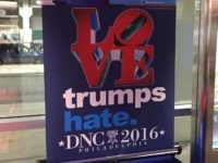 Love trumps hate DNC (Joel Pollak / Breitbart News)