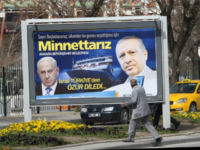 A billboard on a main street by the Ankara municipality to thank Turkish Prime Minister Recep Tayyip Erdogan reads: “ We are grateful to you ” in Ankara, on March 25, 2013, three days after Israeli Prime Minister Benjamin Netanyahu apologized to Turkey over the death of nine Turkish citizens on board a Gaza-bound flotilla in 2010. AFP PHOTO/ADEM ALTAN (Photo credit should read ADEM ALTAN/AFP/Getty Images)
