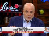 Mark Levin on FISA Memo Revelations: ‘Hillary Clinton Paid for a Warrant — That’s the Easiest Way to Put It’