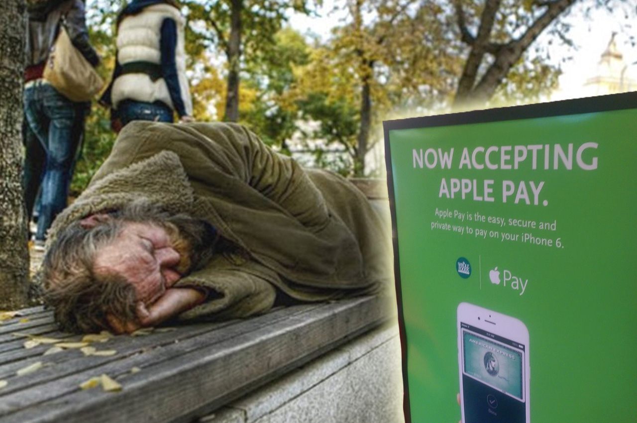 When Will the Homeless Start Accepting Apple Pay?