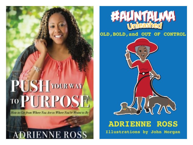 Breitbart News head copy editor Adrienne Ross publishes two new books, Push Your Way to Pu