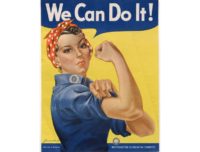 The 1942-1943 US wartime propaganda poster featuring "Rosie the Riveter," which celebrated the work of women during World War II The 1942-1943 US wartime propaganda poster featuring "Rosie the Riveter," which celebrated the work of women during World War II