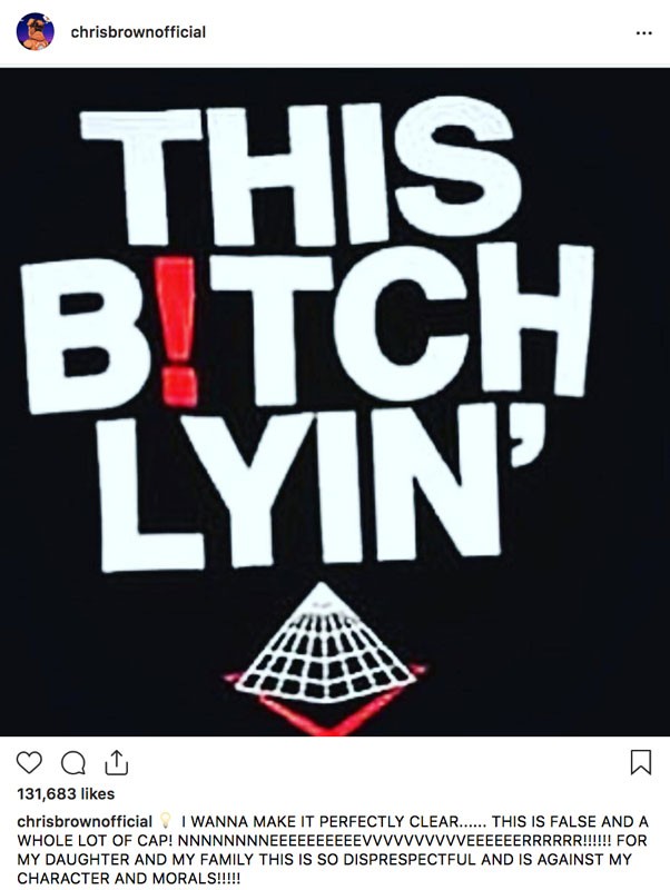 Image result for chris brown deleted instagram post this bitch lyin