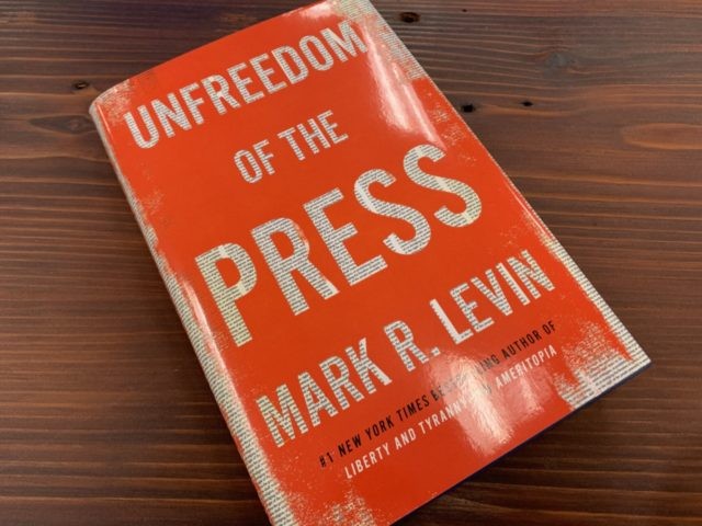 Mark Levin's Unfreedom of the Press (Joel Pollak / Breitbart News)