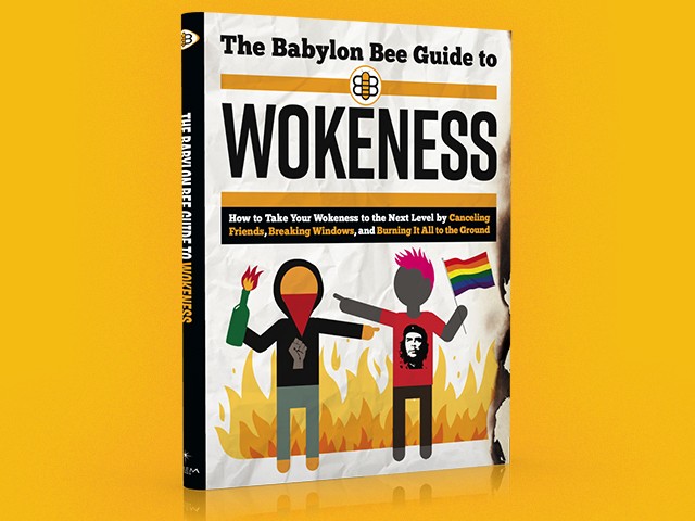 Exclusive Excerpt: 'The Babylon Bee Guide to Wokeness' - Vimarsana News