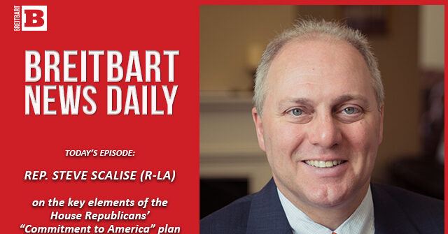 Breitbart News Daily Podcast Ep. 226: Molto Bene! Italy’s Meloni Spreads Hope Around World, Guest: Rep. Steve Scalise on GOP's ‘Commitment to America’