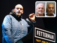 Democrat John Fetterman: ‘I’m Actually Very Proud’ to Have Helped Free Convicted Killers from Prison