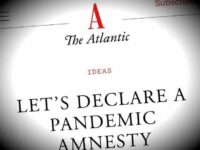 Nolte: COVID Tyrants at Left-wing Atlantic Beg for Amnesty