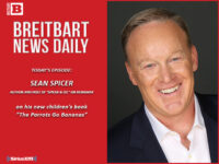 Breitbart News Daily Podcast Ep. 309: Contagion Watch as Banks Implodes; Sean Spicer on Saving the Children