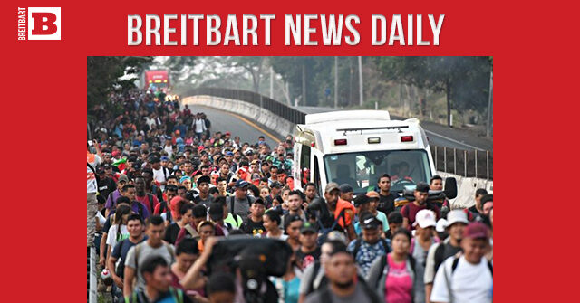 Breitbart News Daily Podcast Ep. 329: The Economic Consequences of an Open Border with John Carney