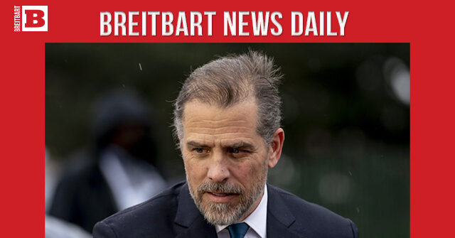 Breitbart News Daily Podcast Ep. 339: Hunter Goes Free; Peter Schweizer Breaks Down Plea Deal and What's Next
