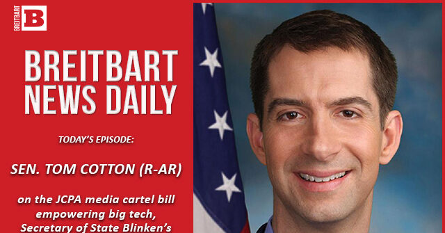 Breitbart News Daily Podcast Ep. 336: America Fights Back; Guests: Sen. Tom Cotton, Judge Jeanine Pirro