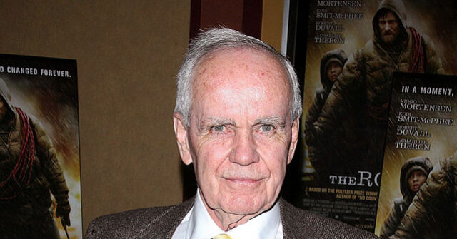 Cormac McCarthy, Legendary American Author of 'No Country for Old Men' and 'All the Pretty Horses,' Dead at 89