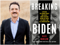 ‘Breaking Biden’: Breitbart’s Alex Marlow to Release Bombshell New Book