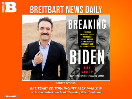 Breitbart News Daily Podcast Ep. 401: Alex Marlow on ‘Breaking Biden’ Out Now