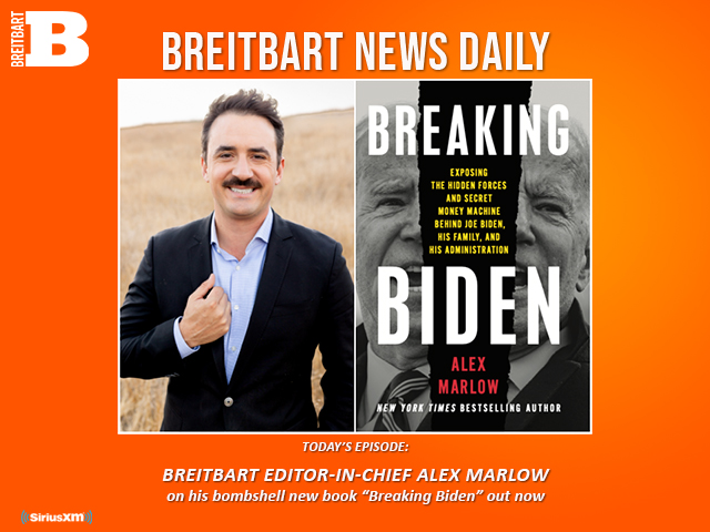 Breitbart News Daily Podcast Ep. 401: Alex Marlow on 'Breaking Biden' Out Now - Vimarsana News