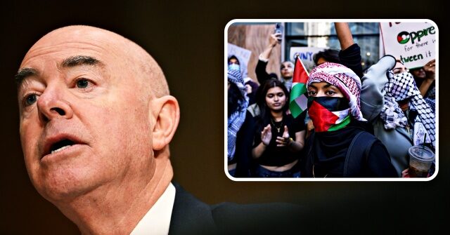 Mayorkas Will Not Commit to Deporting Pro-Hamas Foreign Students from U.S.