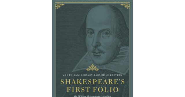 Exhibits and collectors editions mark 400th anniversary of Shakespeare ...