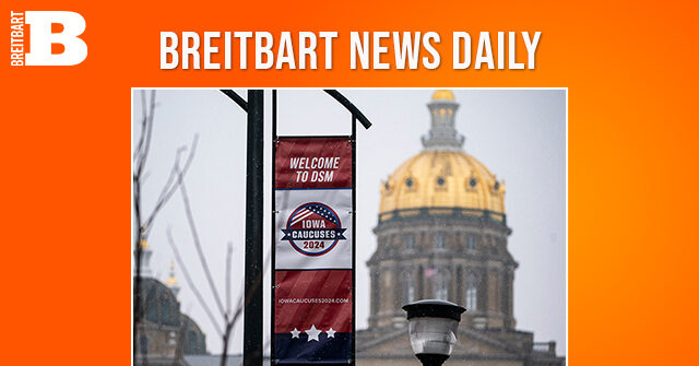 Breitbart News Daily Podcast Ep. 455: Iowa GOP Chair Jeff Kaufmann Explains How the Iowa Caucuses Work