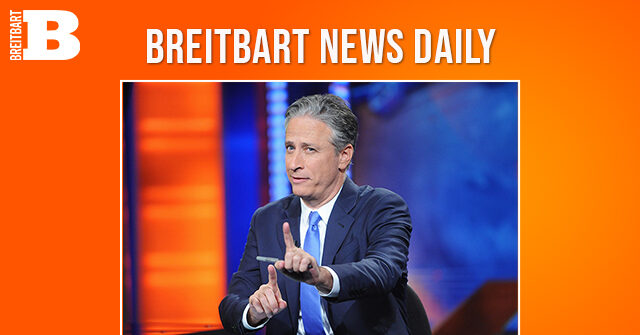 Breitbart News Daily Podcast Ep. 467: Breitbart’s John Nolte on Jon Stewart’s Return to ‘The Daily Show’