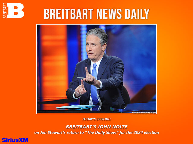 Breitbart News Daily Podcast Ep. 467: Breitbart’s John Nolte on Jon Stewart’s Return to ‘The Daily Show’