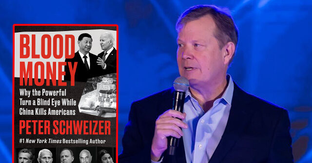 Blood Money: Peter Schweizer Explains Why the Powerful Turn a Blind Eye While China Kills Americans