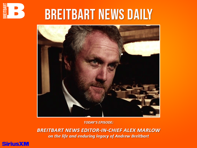 Breitbart News Daily Podcast Ep. 487: Breitbart Editor-in-Chief Alex Marlow on the Legacy of Andrew
