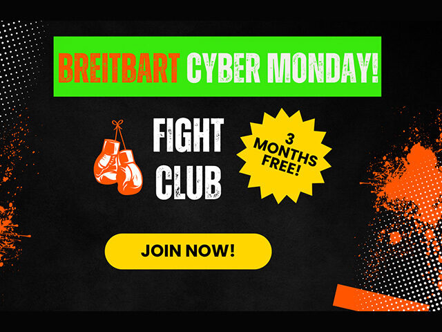 Cyber Monday Special: Get 3 Free Months of the Breitbart Fight Club!