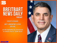 Breitbart News Daily Podcast Ep. 725: Rep. Andrew Clyde on Removing the D.C. BLM Mural