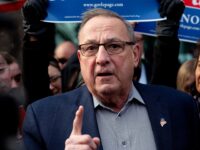 Exclusive — Former ME Gov. Paul LePage: Democrats Want Americans in ‘Economic Shackles&