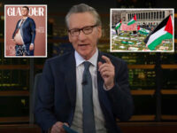 Bill Maher: Democrats Went from ‘Men Can Have Babies’ to ‘We Like the Terrorists&