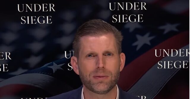 Exclusive: Eric Trump Names Companies That Debanked Family, But Says Now They Kiss Our Ass