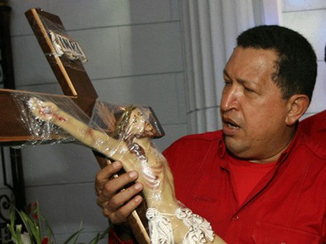 World View: Sobbing Hugo Chavez Begs God to Let Him Live