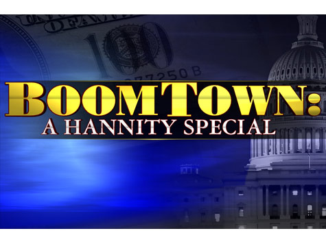 FRIDAY: 'Hannity' to Take on Washington Cronyism with Special 'BOOMTOWN'