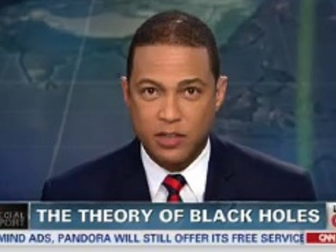 CNN's Lemon Asks: 'Is It Preposterous' to Think Black Hole Behind Flight 370 Disappearance?