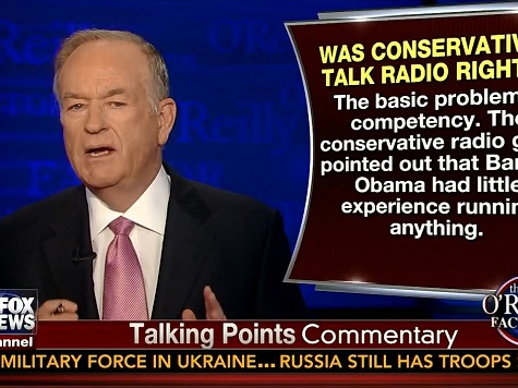 Bill O'Reilly: Conservative Talk Radio Was Right About Obama
