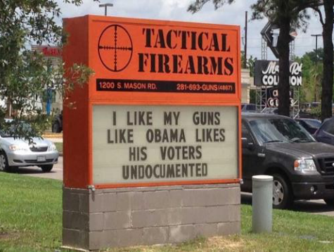 Texas Gun Store Sign: 'I Like My Guns Like Obama Likes His Voters: Undocumented'